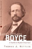 James Petigru Boyce biography James Petigru Boyce biography