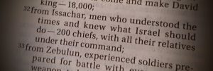 1 Chronicles 12:32 - they "understood the times"